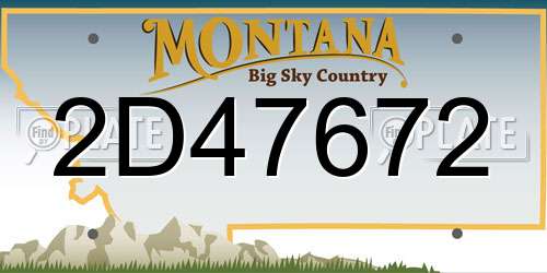 2D47672 Montana License Plate