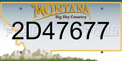 2D47677 Montana License Plate