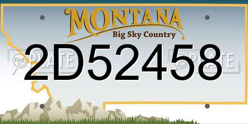2D52458 Montana License Plate