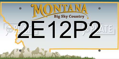 2E12P2 Montana License Plate