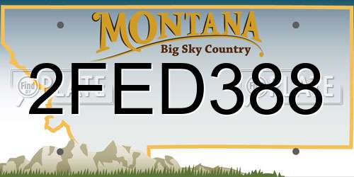 2FED388 Montana License Plate