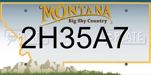 2H35A7 Montana License Plate