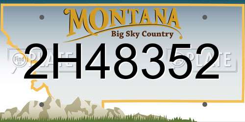 2H48352 Montana License Plate