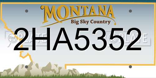 2HA5352 Montana License Plate