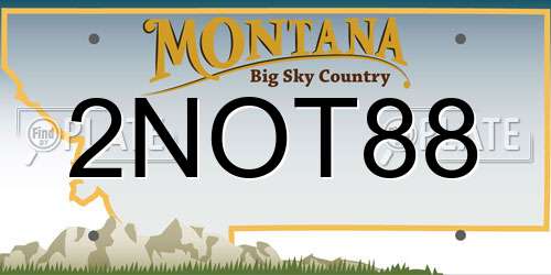 2NOT88 Montana License Plate