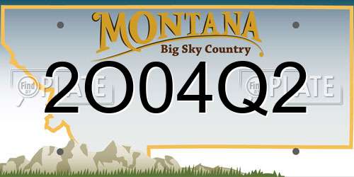2O04Q2 Montana License Plate