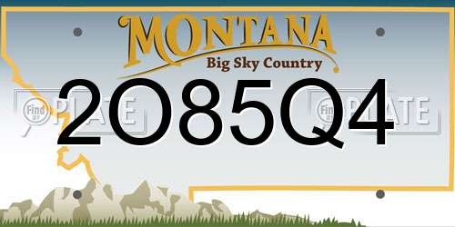 2O85Q4 Montana License Plate
