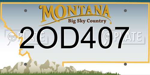 2OD407 Montana License Plate