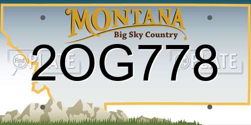 2OG778 Montana License Plate