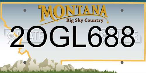 2OGL688 Montana License Plate