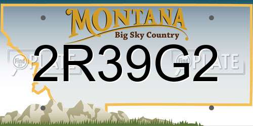2R39G2 Montana License Plate