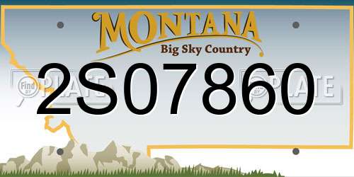 2S07860 Montana License Plate