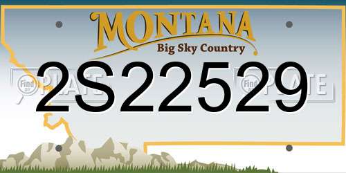 2S22529 Montana License Plate