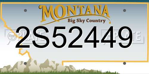 2S52449 Montana License Plate