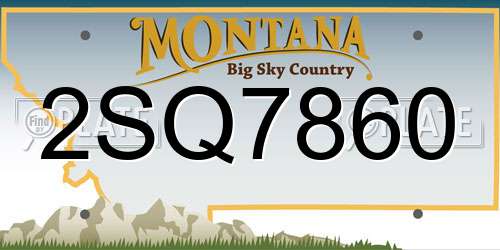 2SQ7860 Montana License Plate
