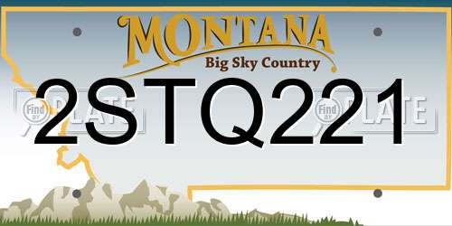 2STQ221 Montana License Plate