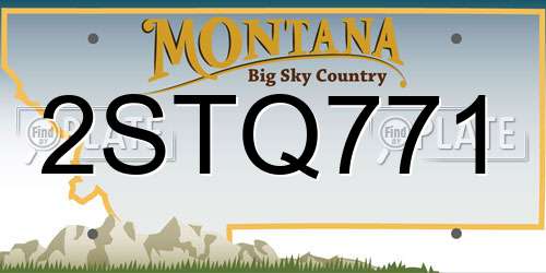 2STQ771 Montana License Plate