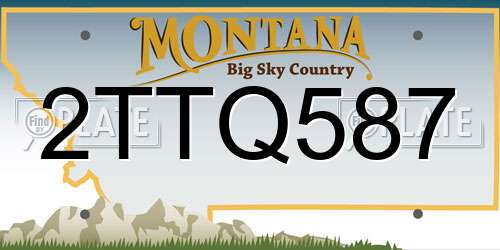 2TTQ587 Montana License Plate