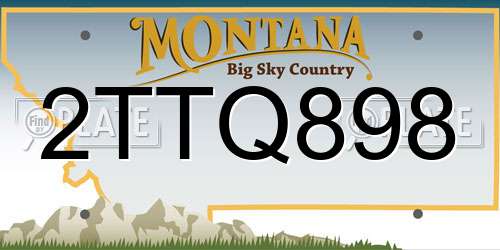 2TTQ898 Montana License Plate