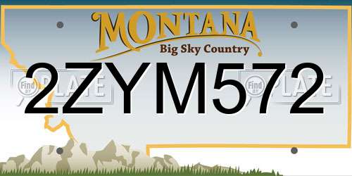 2ZYM572 Montana License Plate