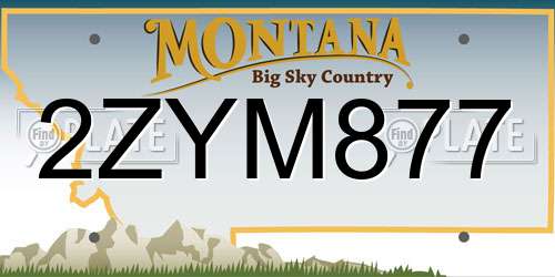 2ZYM877 Montana License Plate