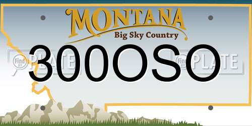 300OSO Montana License Plate