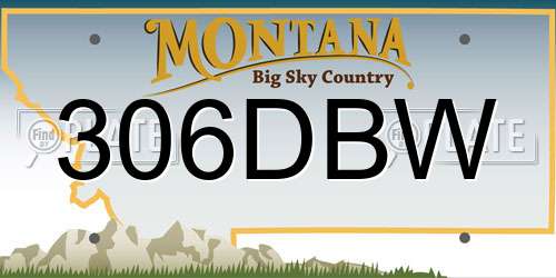 306DBW Montana License Plate