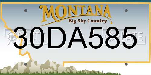 30DA585 Montana License Plate