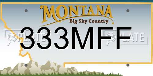 333MFF Montana License Plate
