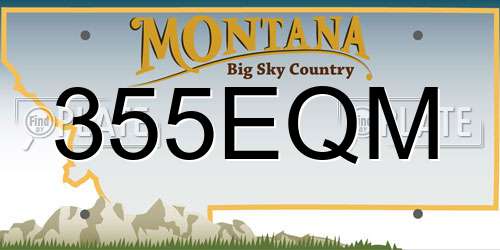 355EQM Montana License Plate