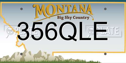 356QLE Montana License Plate