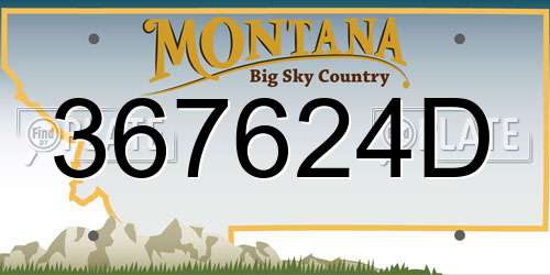 367624D Montana License Plate