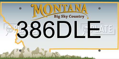 386DLE Montana License Plate