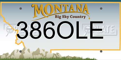 386OLE Montana License Plate