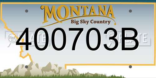 400703B Montana License Plate