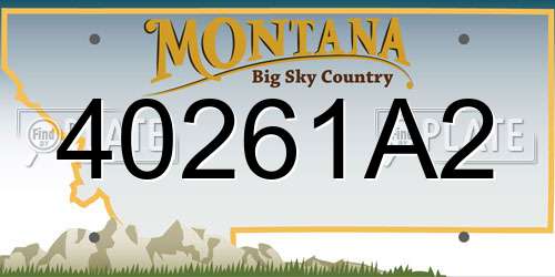 40261A2 Montana License Plate