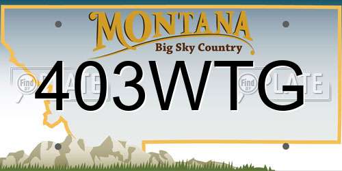 403WTG Montana License Plate