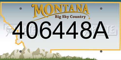 406448A Montana License Plate