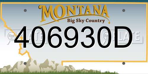406930D Montana License Plate