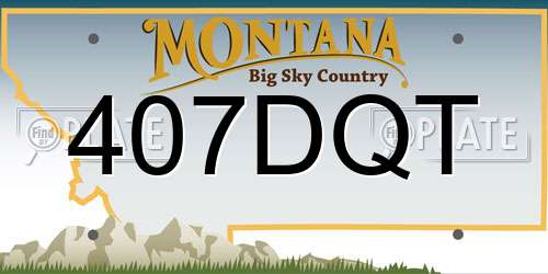 407DQT Montana License Plate