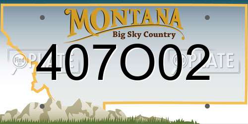 407O02 Montana License Plate
