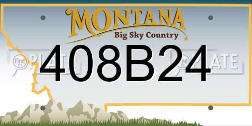 408B24 Montana License Plate