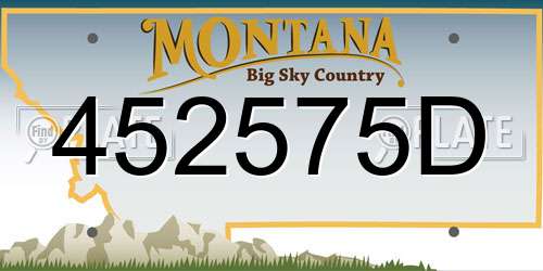 452575D Montana License Plate