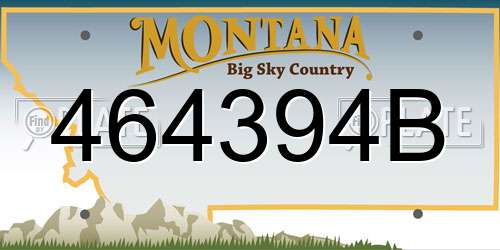 464394B Montana License Plate