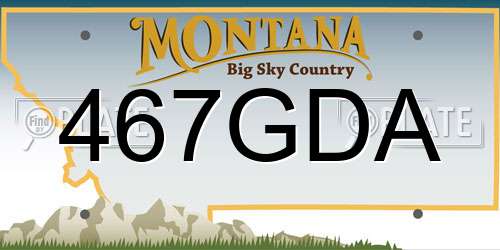 467GDA Montana License Plate