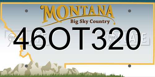 46OT320 Montana License Plate