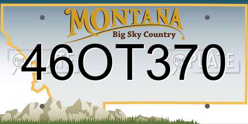 46OT370 Montana License Plate