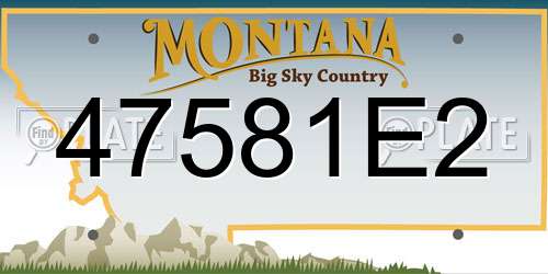 47581E2 Montana License Plate