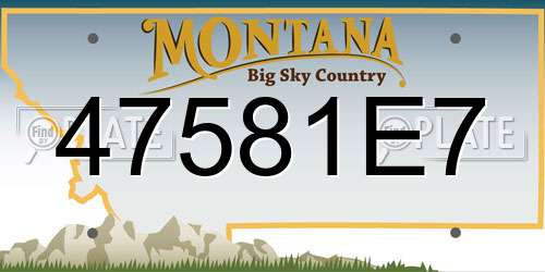 47581E7 Montana License Plate