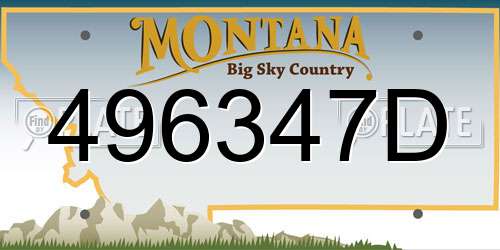 496347D Montana License Plate